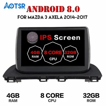 Android 8,0 4+32G IPS Auto GPS navigacija za Mazda 3 Axela+ multimedijski uređaj multimedijski player kasetofon Auto gps Auto stereo